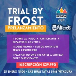 Torneo Prelanzamiento Trial By Frost Altered 25 Enero Altered